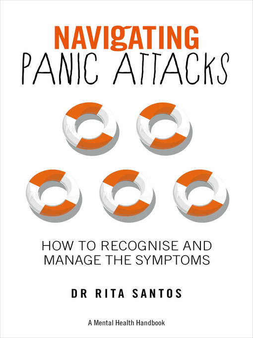 Title details for Navigating Panic Attacks by Dr Rita Santos - Available